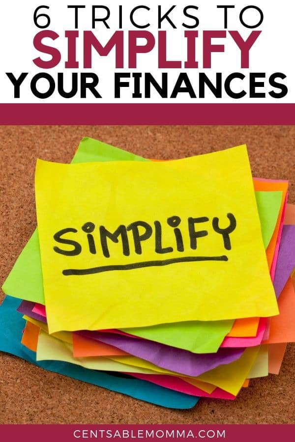 6 Tricks to Simplify Your Finances