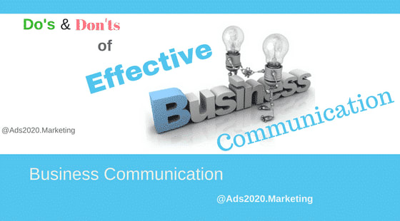 11 Do's and Don'ts of Effective Business Communication