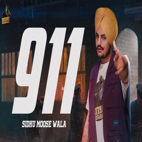 Download 911 Mp3 Song By Sidhu Moose Wala