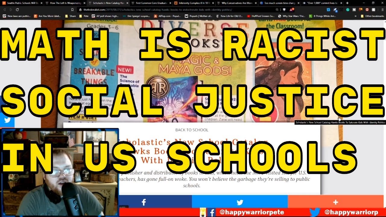 Math is racist: Social Justice destroying US public schools!