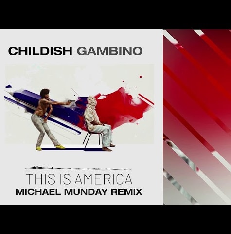 Childish Gambino - This Is America (Michael Munday Remix)