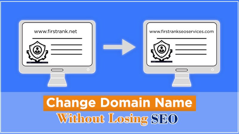 Change Domain Name Without Losing SEO