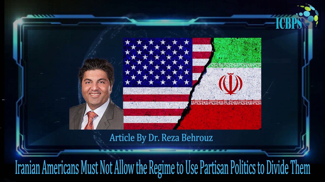 Iranian Americans Must Not Allow the Regime to Use Partisan Politics to Divide Them