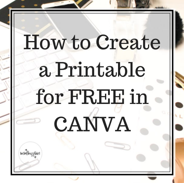 How to Create a Printable For Free in Canva