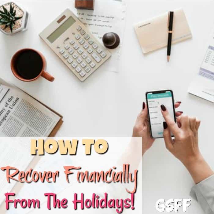 How To Recover Financially From The Holidays!