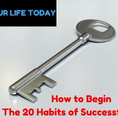 The Habits of Successful People - Discover Your Life Today
