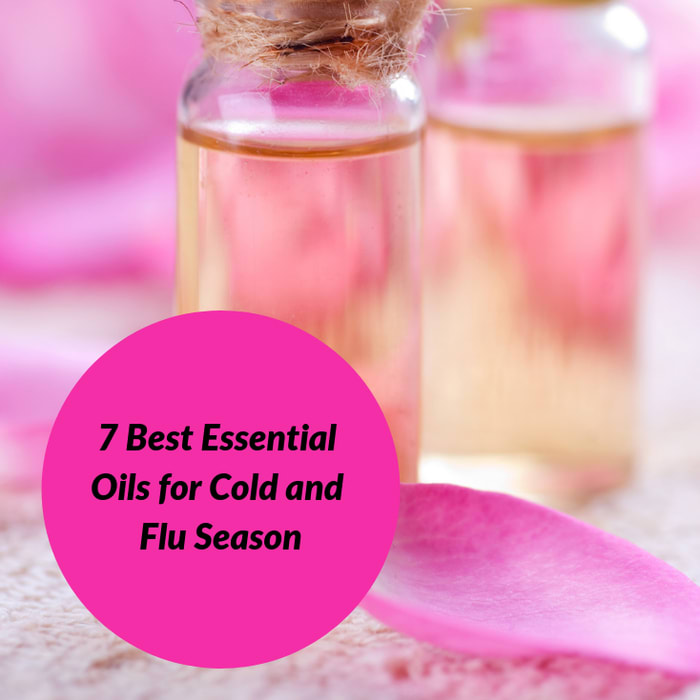 7 Ultimate Essential Oils For Cold and Flu Season - Spirit of the Soul Lifestyle