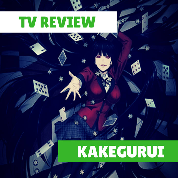 Kakegurui Review - TV/Movie Review