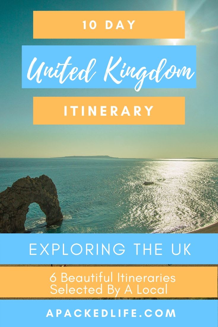 10 Day UK Trip Itinerary: 5 Beautiful Itineraries For Your Visit