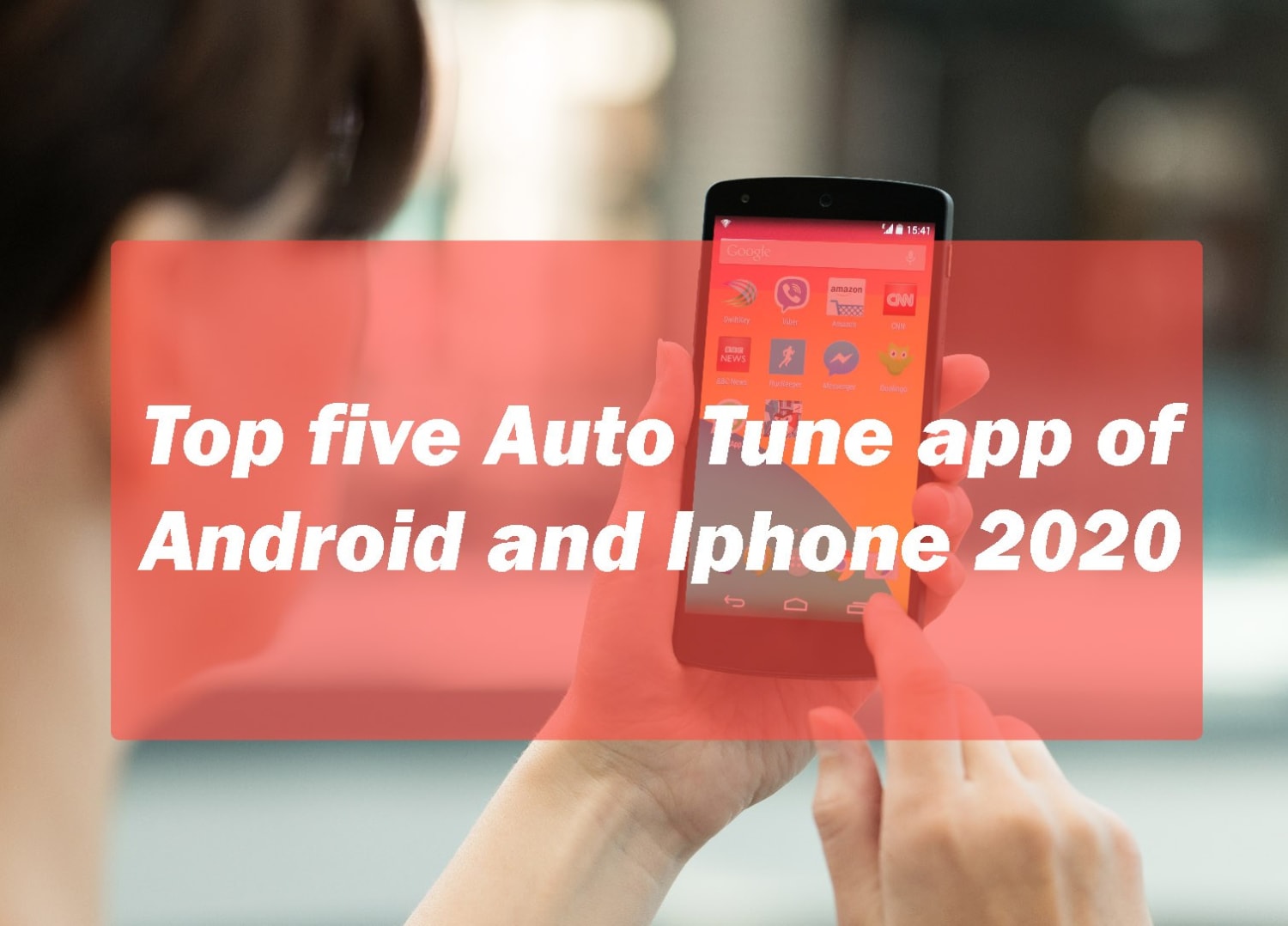 Top five Auto Tune app of Android and Iphone 2020