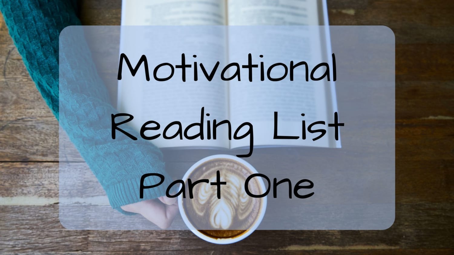 Motivational Summer Reading List Part 1