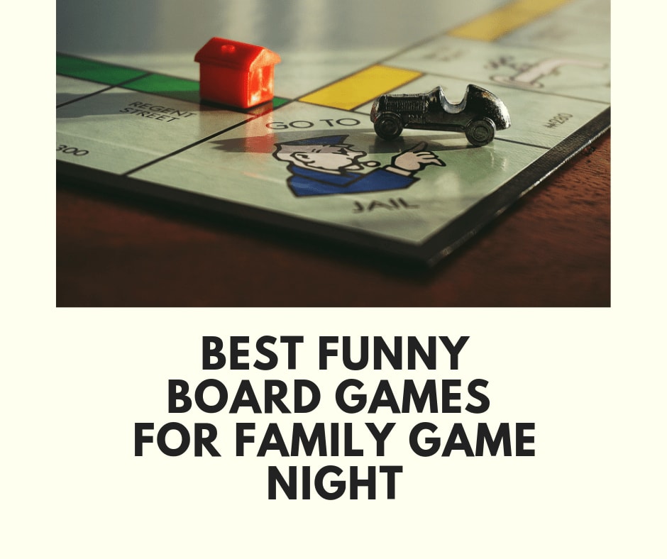 Best Funny Board Games for Family Game Night