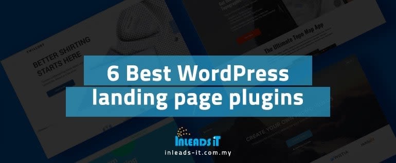 6 Best WordPress landing page plugins - Inleads IT
