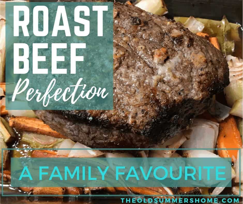 Roast Beef Perfection - The Old Summers Home