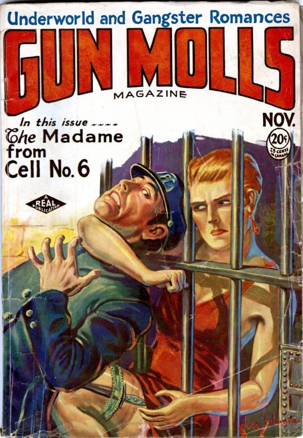 The Madam from Cell No. 6 https://t.co/uzLJpQ1DBM # Covers, Chris R. Schaare, Dangerous Women, Gun Molls, Magazine, Prison