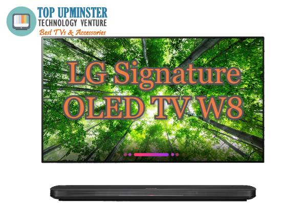 LG Signature OLED TV W8: Your Best Aspirational TV Yet