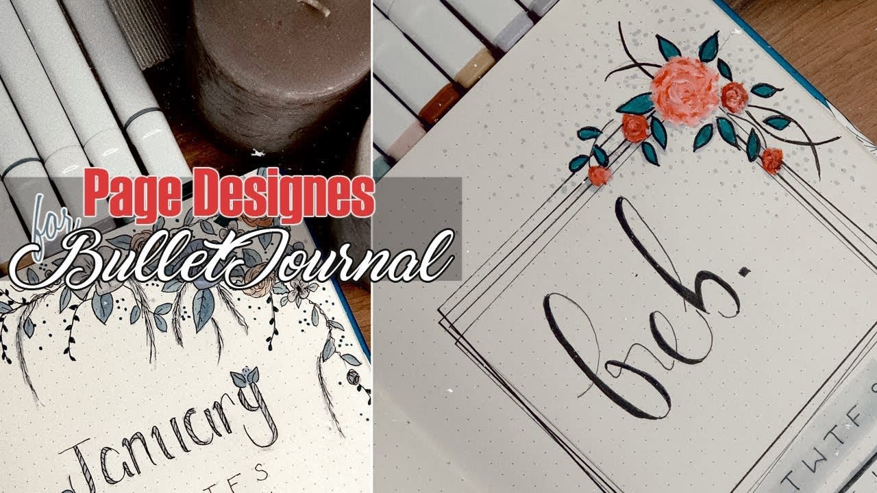 Easy Bullet Journal Page Designs with Floral Patterns | Jan, Feb, March | 2020 | 1/4