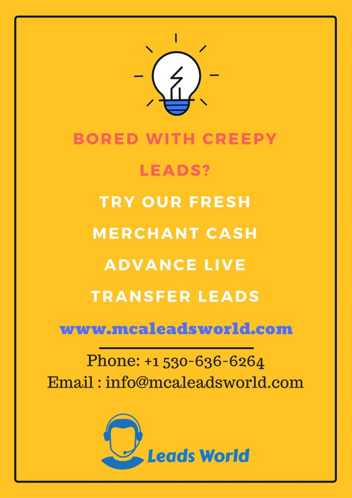 Get Fresh & Qualified Merchant Cash Advance Leads and Start Funding!