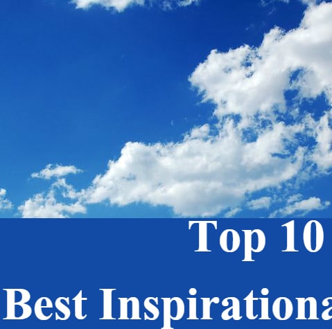 Top 10 Best Inspirational Quotes By Famous People