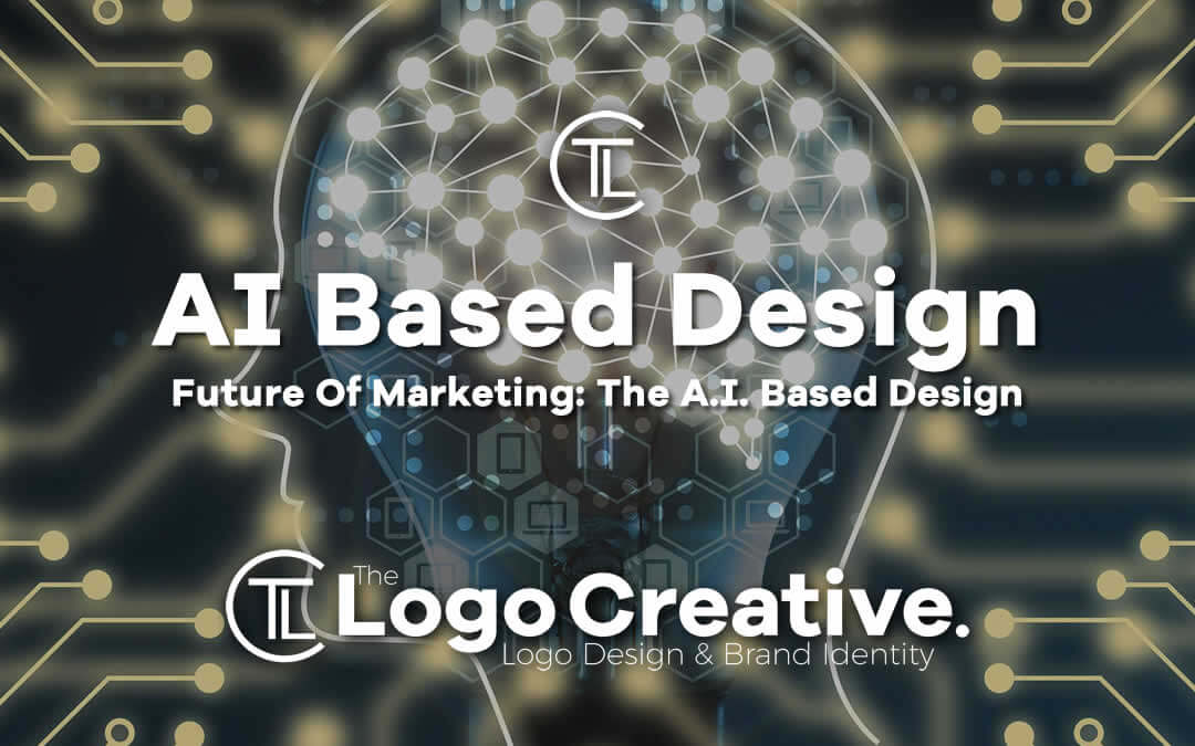 Future Of Marketing: The A.I. Based Design - Marketing