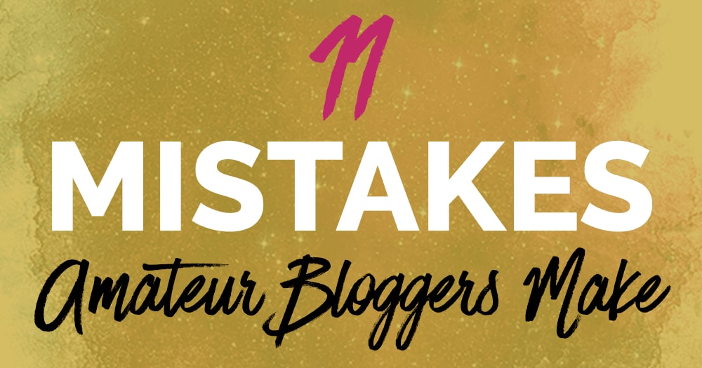 The 7 Most Common Blogging Mistakes People Make When Starting A New Blog