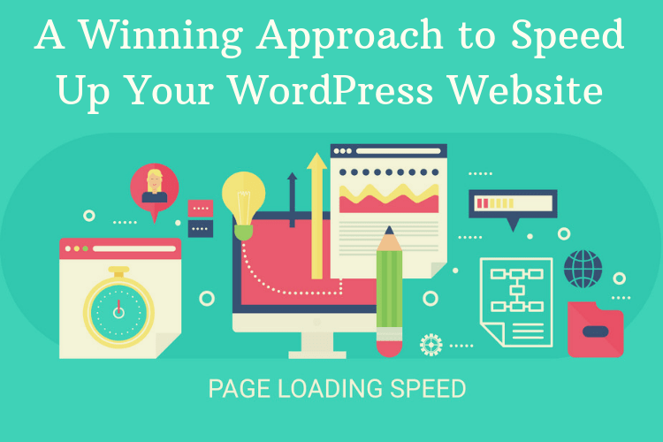 A Winning Approach To Speed Up Your WordPress Website