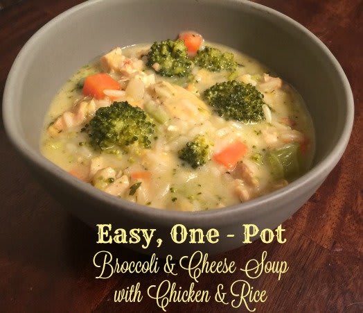 Easy, One - Pot Broccoli & Cheese Soup with Chicken & Rice