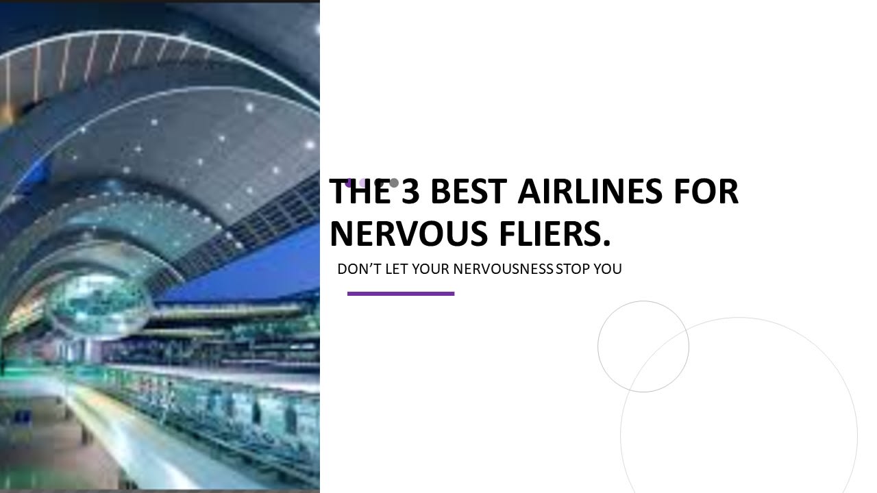 The 3 best airlines for nervous fliers - Shawne's Site