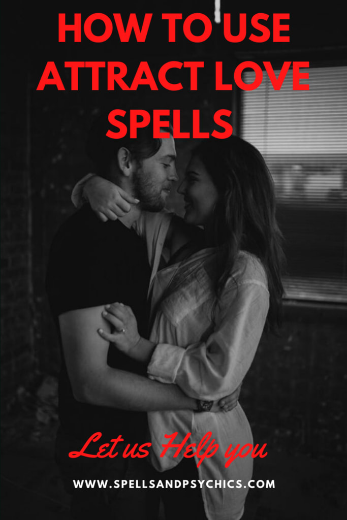How to Use Attract Love Spells