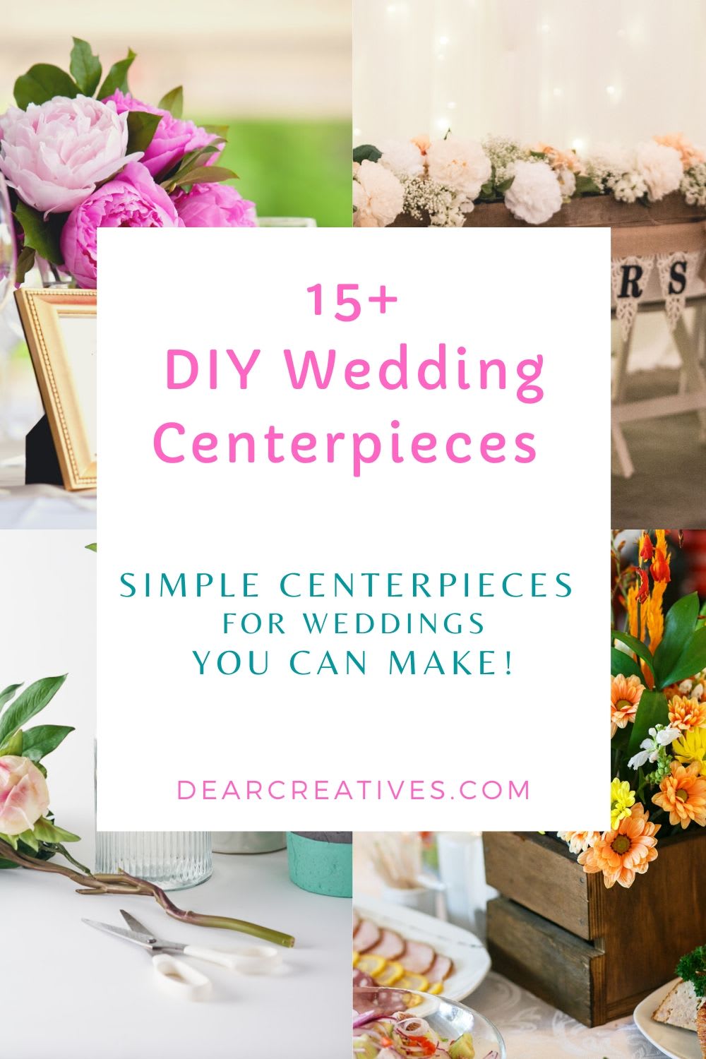 15+ DIY Wedding Centerpieces Ideas
