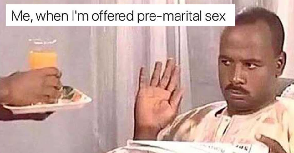 14 Premarital Sex Memes We've Been Saving For You