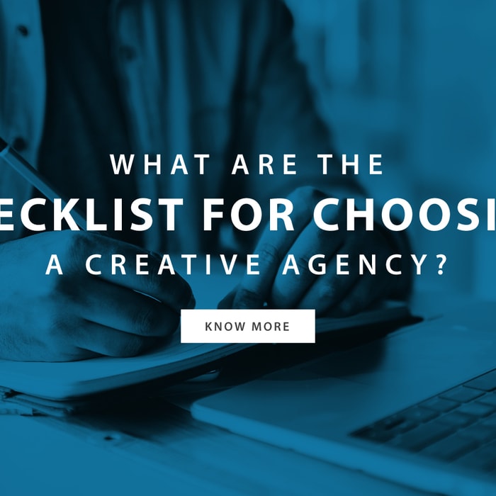 What are the Checklist for choosing A Creative Agency?