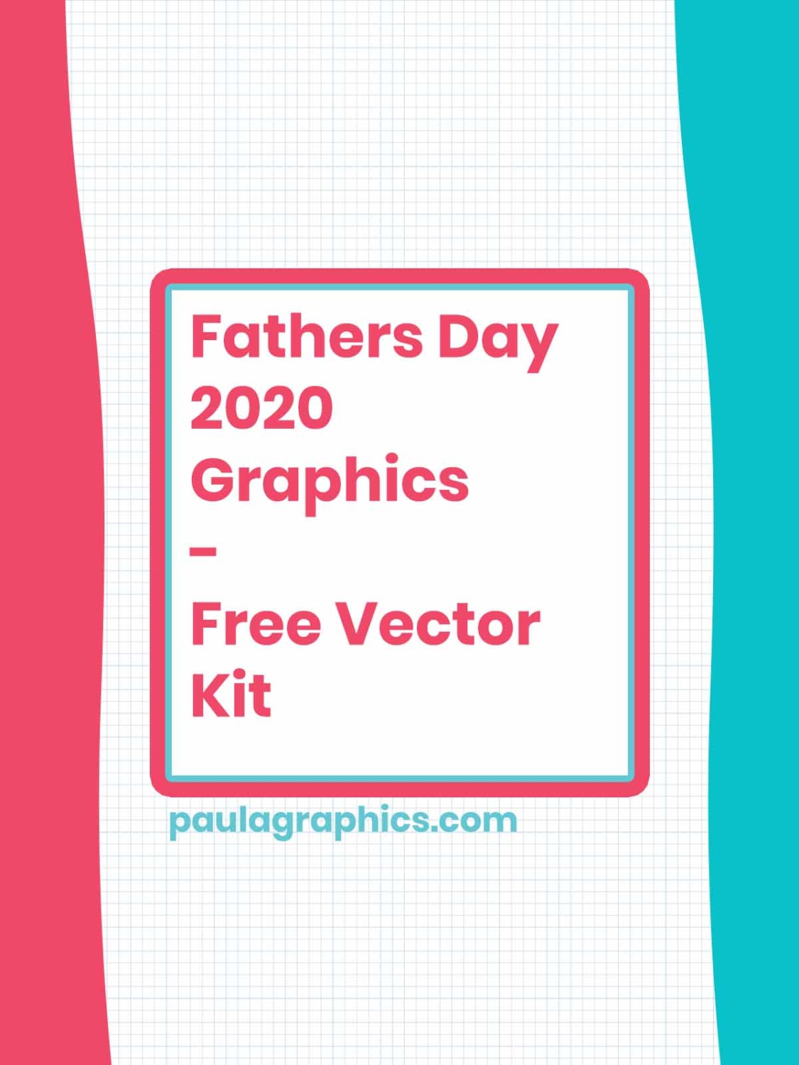 Fathers Day 2020 Graphics - Free Vector Kit