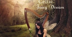 Celtic-Acoustic-New Age Review: 2002- Celtic Fairy Dream