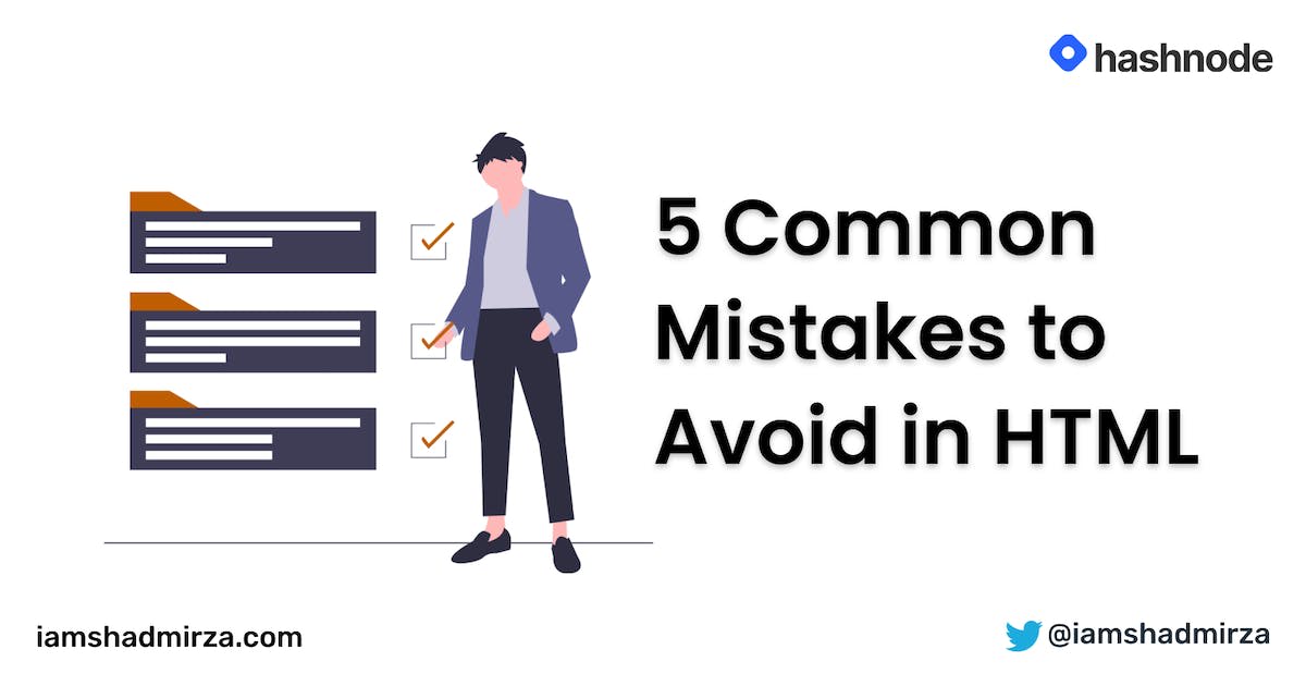 5 Common Mistakes to Avoid in HTML