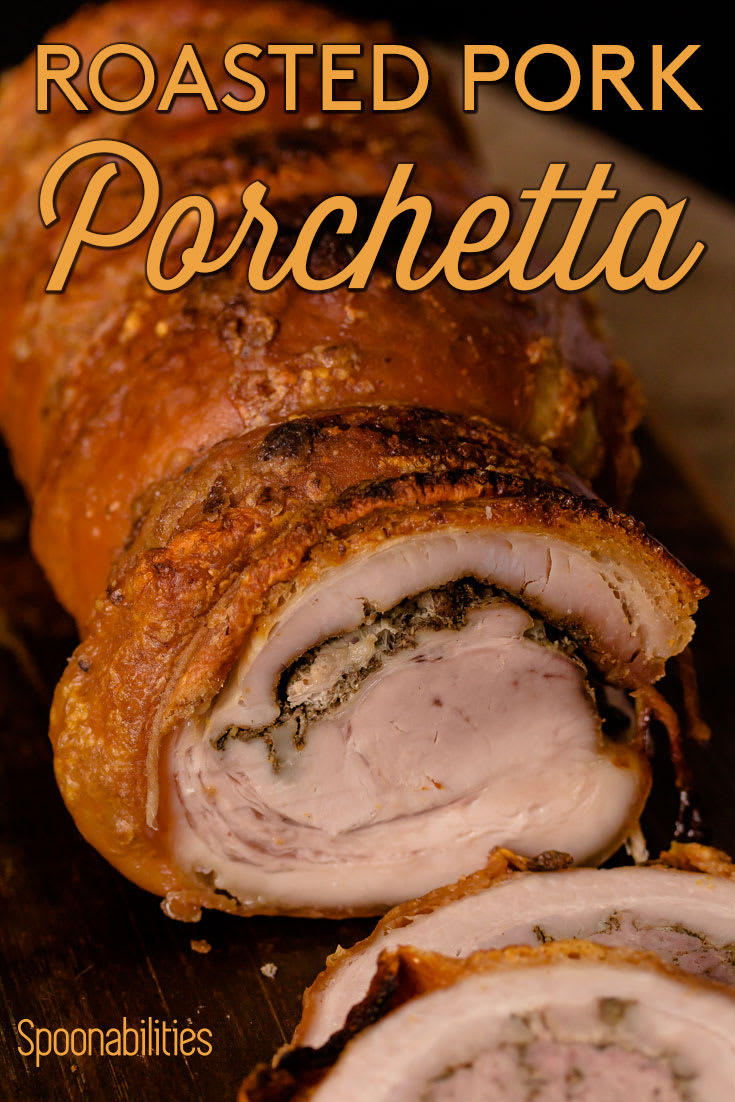 Roasted Pork Porchetta - savory & flavorful pork belly