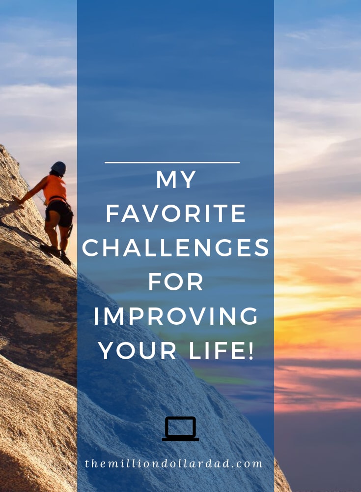 My Favorite Challenges For Improving Your Life!