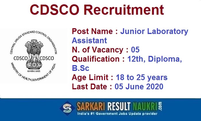 CDSCO Junior Laboratory Assistant Recruitment 2020 - 05 JLA Vacancy