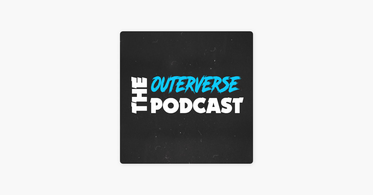 ‎The Outerverse Podcast on Apple Podcasts