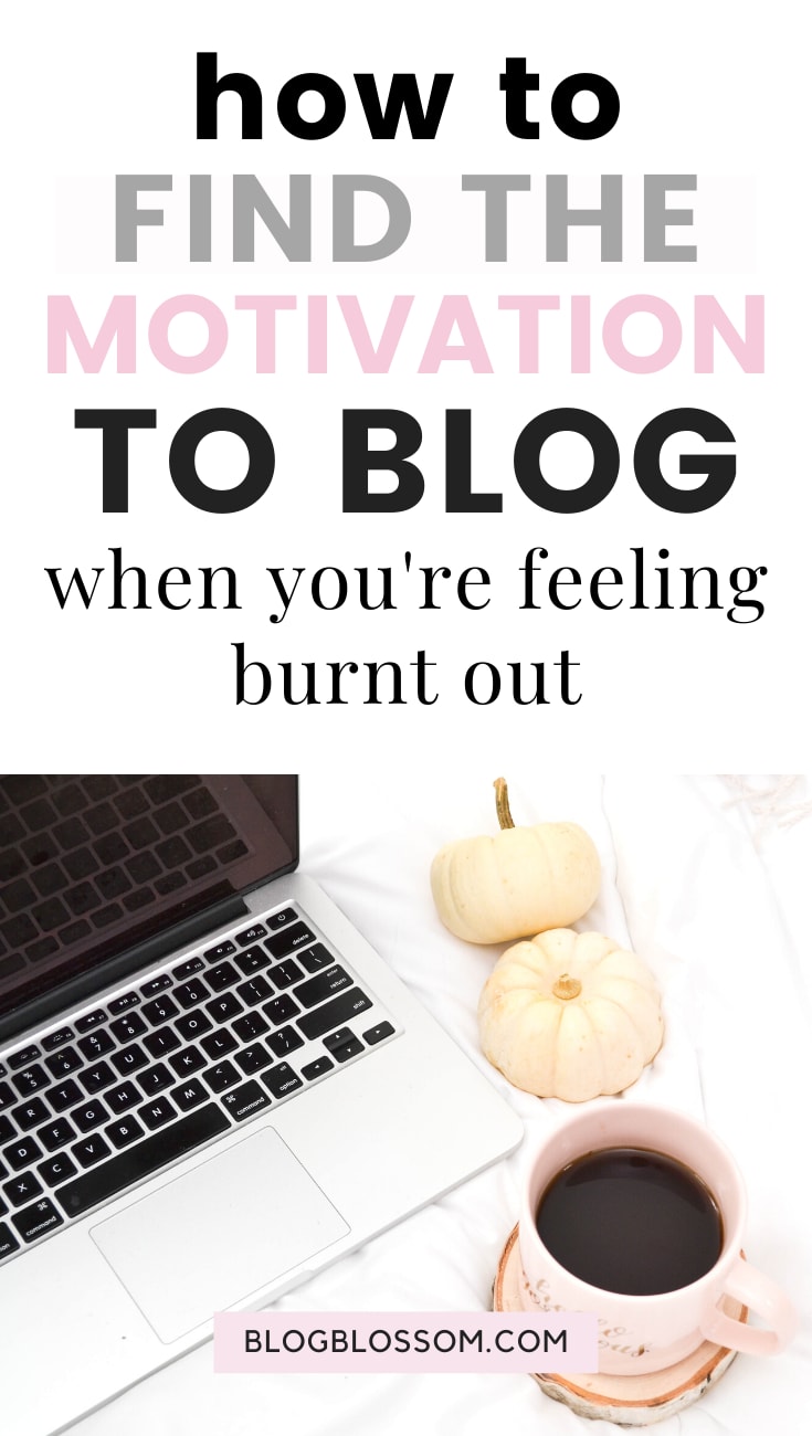 How To Avoid Blogger Burnout And Stay Inspired