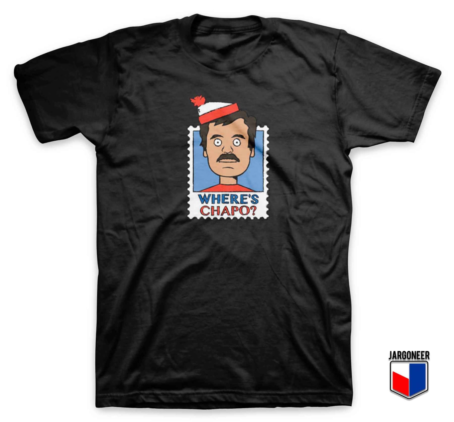 Cool Where's Chapo Stamp T Shirt Design By jargoneer.com