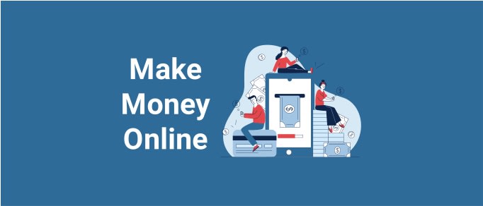 13 Ultimate Ways to Make Money Online 2020