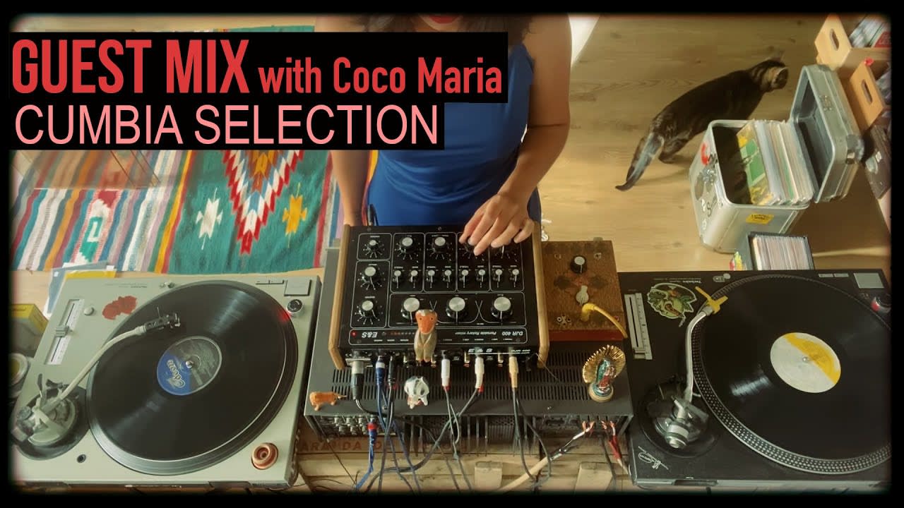Guest Mix: Cumbia Selection with Coco Maria
