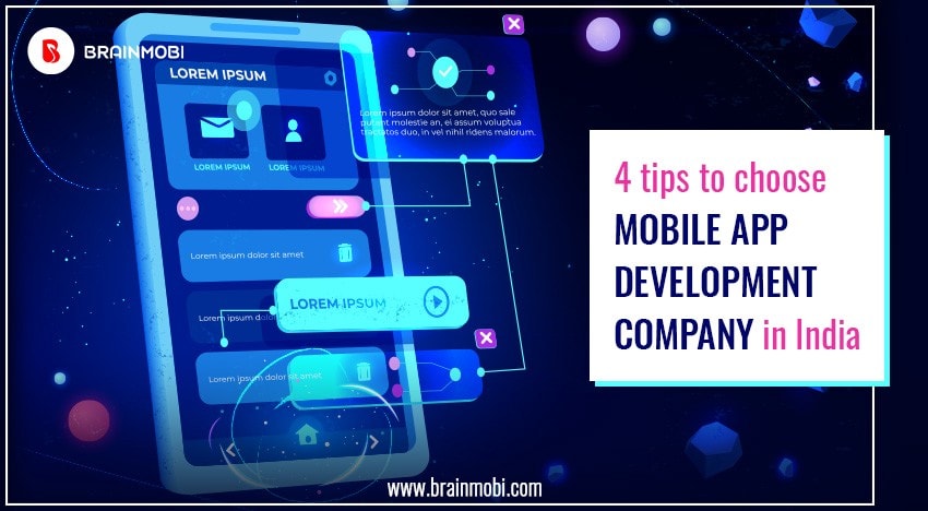 4 tips to choose a mobile app development company in India