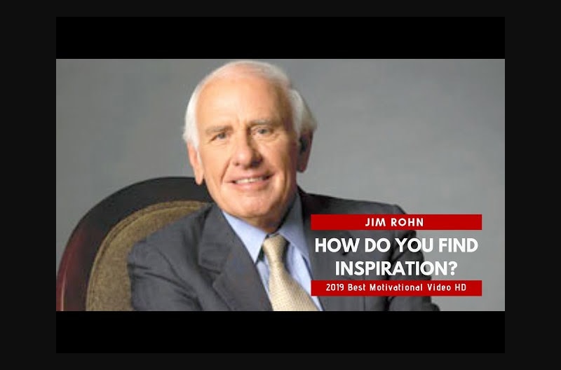 Jim Rohn How do you find inspiration? 2019 Motivational Video HD