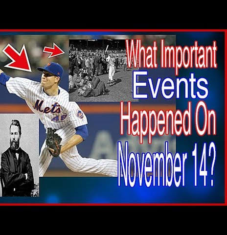 What Important Events Happened on November 14?
