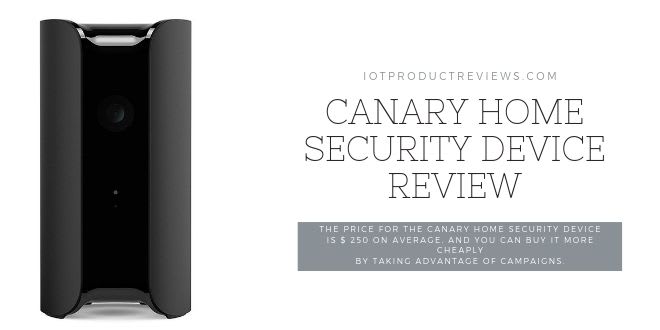 Canary Home Security Device Review