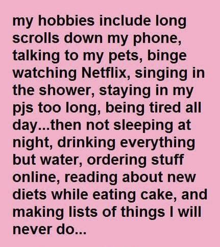 My hobbies...