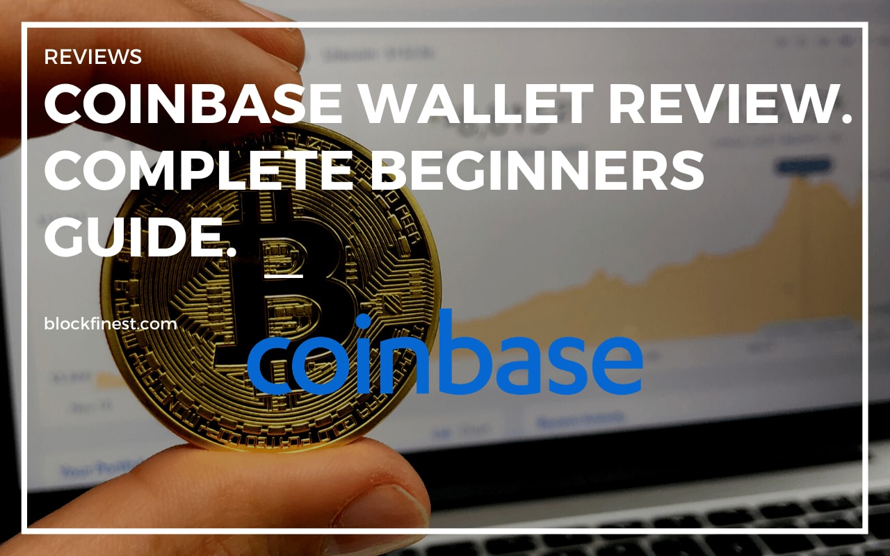 Coinbase Wallet Review & Complete Guide