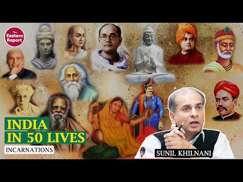 'India in 50 Lives' with Dr. Sunil Khilnani of Ashoka University (2022) - For all of India’s myths, stories, and moral epics, Indian history remains a curiously unpeopled place. In Incarnations, Sunil Khilnani fills that space, recapturing the human dimension of how India evolved.[00:57:35]